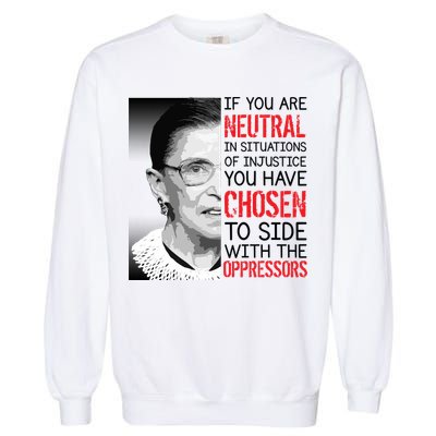 Injustice Ruth Bader Ginsburg Notorious RBG Quote Garment-Dyed Sweatshirt
