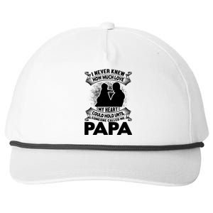 I Never Knew How Much Love My Heart Could Hold Until Someone Called Me Papa Snapback Five-Panel Rope Hat