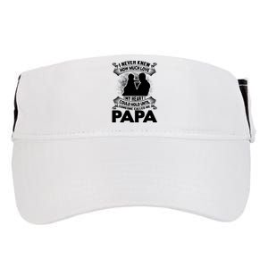 I Never Knew How Much Love My Heart Could Hold Until Someone Called Me Papa Adult Drive Performance Visor