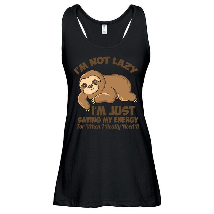 I'm Not Lazy I'm Just Saving My Energy Funny Sloth Saying  Ladies Essential Flowy Tank