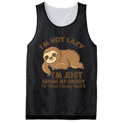 I'm Not Lazy I'm Just Saving My Energy Funny Sloth Saying  Mesh Reversible Basketball Jersey Tank