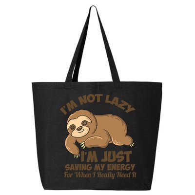 I'm Not Lazy I'm Just Saving My Energy Funny Sloth Saying  25L Jumbo Tote