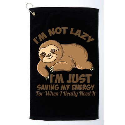 I'm Not Lazy I'm Just Saving My Energy Funny Sloth Saying  Golf Towel