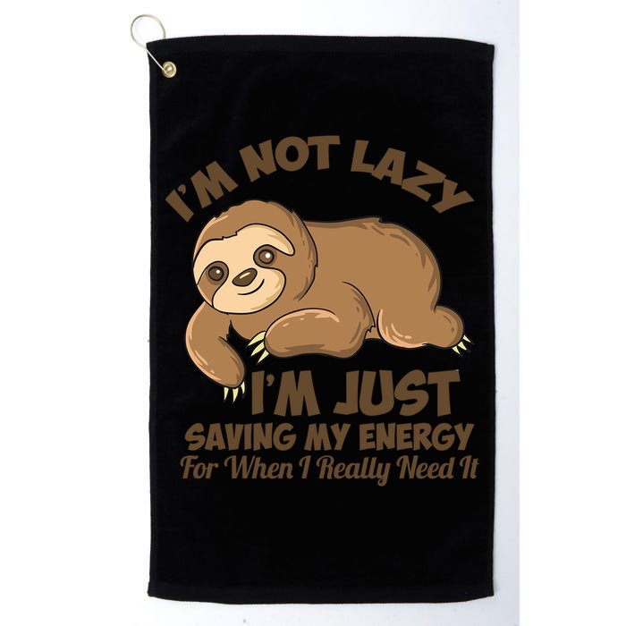 I'm Not Lazy I'm Just Saving My Energy Funny Sloth Saying  Golf Towel