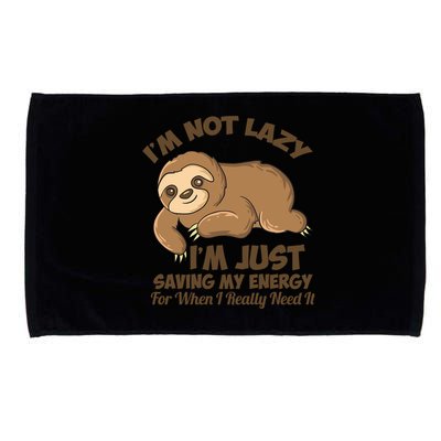 I'm Not Lazy I'm Just Saving My Energy Funny Sloth Saying  Microfiber Hand Towel