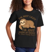 I'm Not Lazy I'm Just Saving My Energy Funny Sloth Saying  Kids T-Shirt