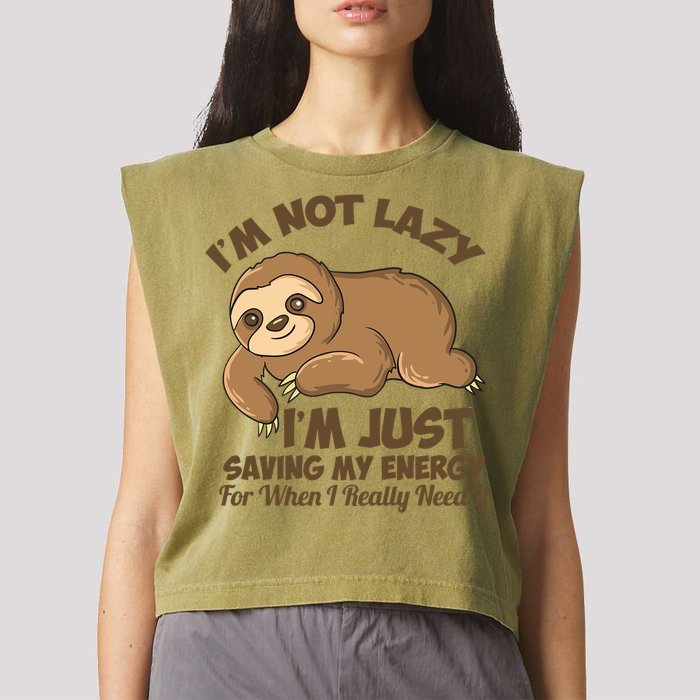 I'm Not Lazy I'm Just Saving My Energy Funny Sloth Saying  Garment-Dyed Women's Muscle Tee