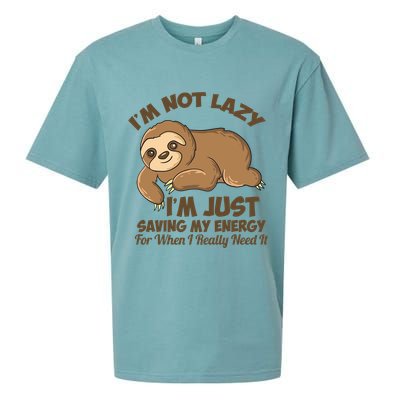 I'm Not Lazy I'm Just Saving My Energy Funny Sloth Saying  Sueded Cloud Jersey T-Shirt
