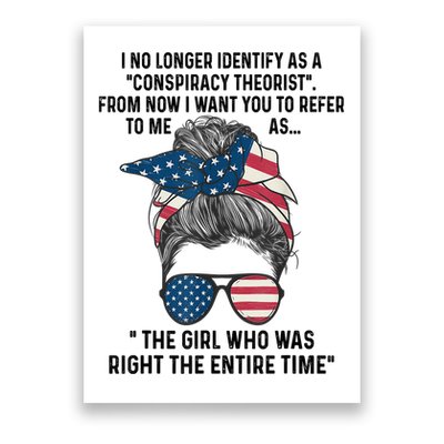 I No Longer Identify As A Conspiracy Theorist From Now I Poster