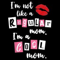 IM Not Like A Regular Mom IM A Cool Mom Cut Cool Mom Funny Gift Doggie Tank
