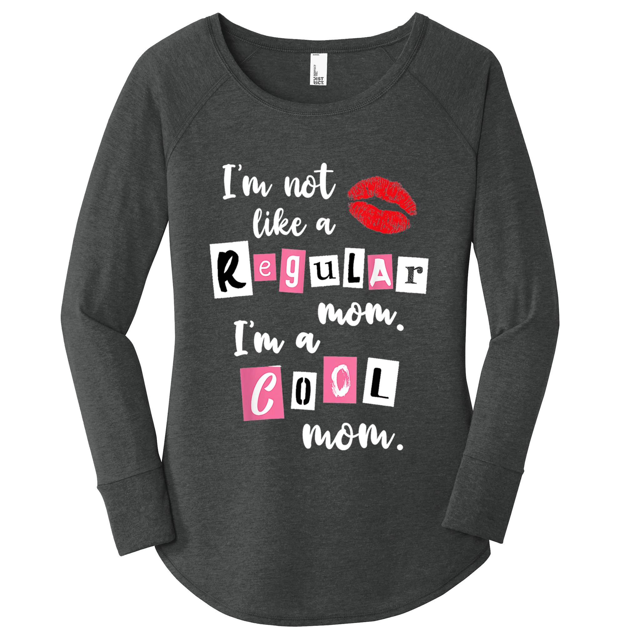 IM Not Like A Regular Mom IM A Cool Mom Cut Cool Mom Funny Gift Women's Perfect Tri Tunic Long Sleeve Shirt
