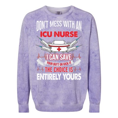 Icu Nurse Life Funny Critical Care Nursing Quote Gift Colorblast Crewneck Sweatshirt