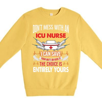 Icu Nurse Life Funny Critical Care Nursing Quote Gift Premium Crewneck Sweatshirt