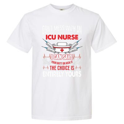 Icu Nurse Life Funny Critical Care Nursing Quote Gift Garment-Dyed Heavyweight T-Shirt