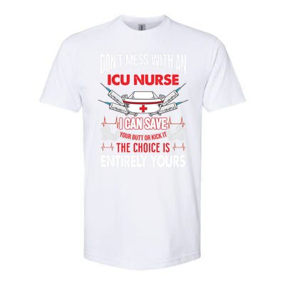 Icu Nurse Life Funny Critical Care Nursing Quote Gift Softstyle CVC T-Shirt