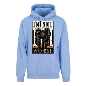 Im Not Like Other Girl S Im Worse Unisex Surf Hoodie