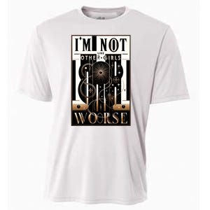 Im Not Like Other Girl S Im Worse Cooling Performance Crew T-Shirt