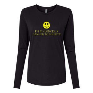 IM No Longer A Danger To Society Womens Cotton Relaxed Long Sleeve T-Shirt