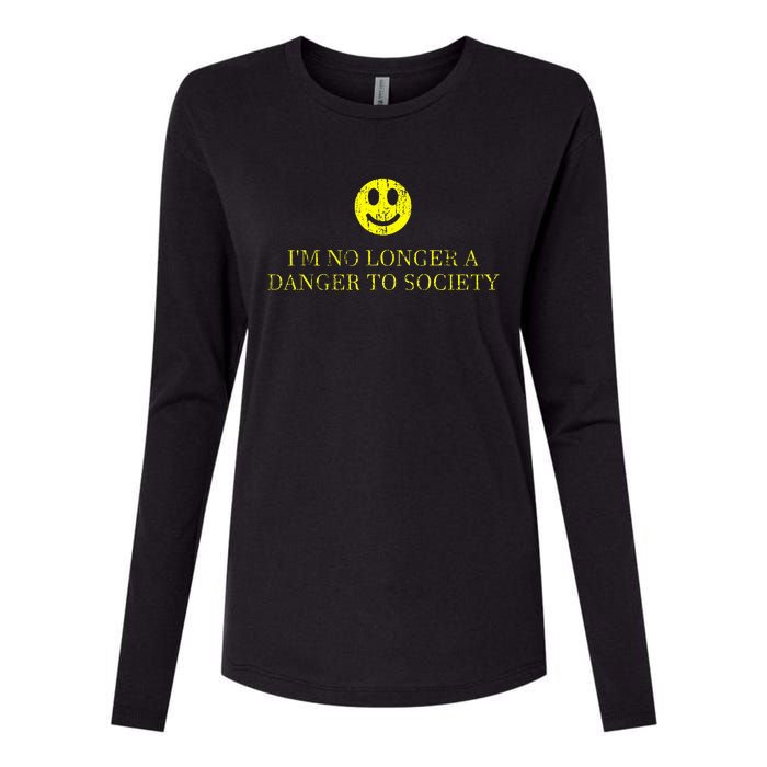 IM No Longer A Danger To Society Womens Cotton Relaxed Long Sleeve T-Shirt