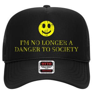 IM No Longer A Danger To Society High Crown Mesh Back Trucker Hat