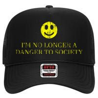 IM No Longer A Danger To Society High Crown Mesh Back Trucker Hat