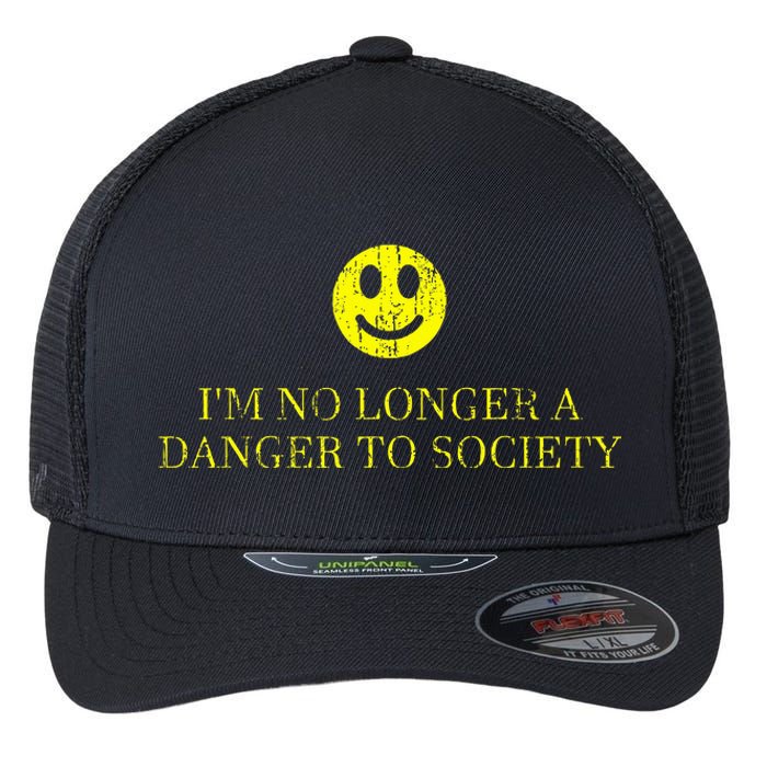 IM No Longer A Danger To Society Flexfit Unipanel Trucker Cap