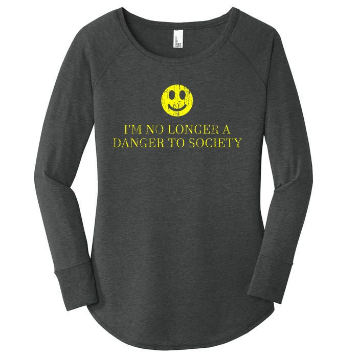 IM No Longer A Danger To Society Women's Perfect Tri Tunic Long Sleeve Shirt