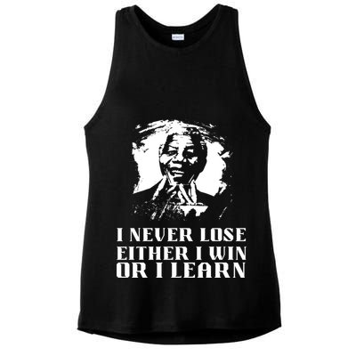 I Never Lose Either I Win Or I Learn Mandela's Motivational Ladies PosiCharge Tri-Blend Wicking Tank