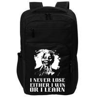 I Never Lose Either I Win Or I Learn Mandela's Motivational Impact Tech Backpack