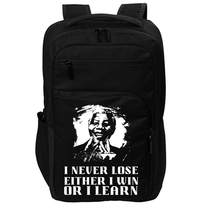 I Never Lose Either I Win Or I Learn Mandela's Motivational Impact Tech Backpack