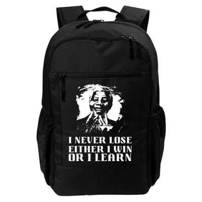 I Never Lose Either I Win Or I Learn Mandela's Motivational Backpack
