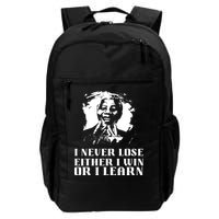 I Never Lose Either I Win Or I Learn Mandela's Motivational Backpack