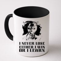 I Never Lose Either I Win Or I Learn Mandela's Motivational Mug