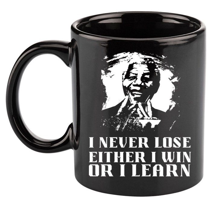 I Never Lose Either I Win Or I Learn Mandela's Motivational 11oz C Handle Ceramic Mug