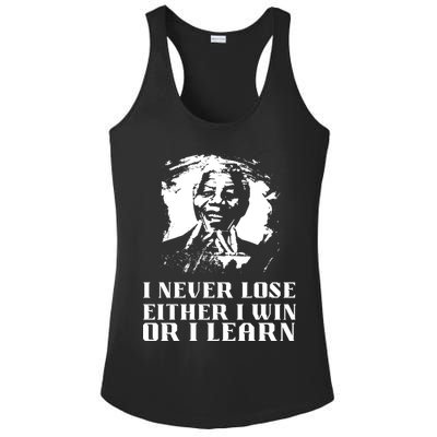 I Never Lose Either I Win Or I Learn Mandela's Motivational Ladies PosiCharge Competitor Racerback Tank