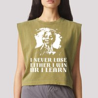 I Never Lose Either I Win Or I Learn Mandela's Motivational Garment-Dyed Women's Muscle Tee