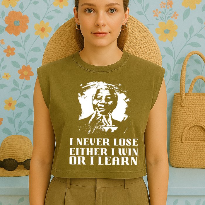 I Never Lose Either I Win Or I Learn Mandela's Motivational Garment-Dyed Women's Muscle Tee