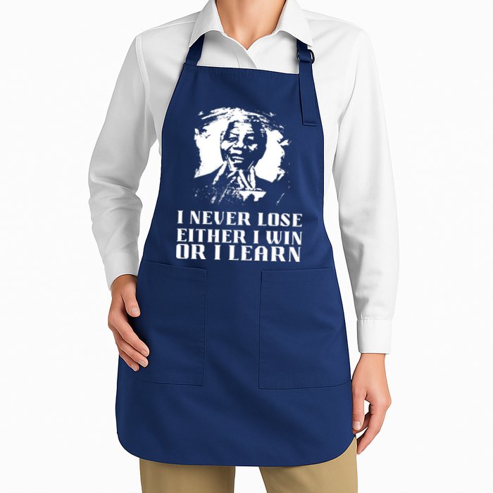I Never Lose Either I Win Or I Learn Mandela's Motivational Apron