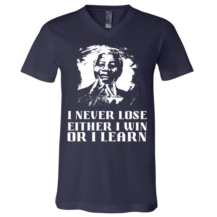 I Never Lose Either I Win Or I Learn Mandela's Motivational V-Neck T-Shirt