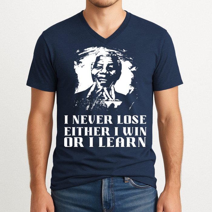I Never Lose Either I Win Or I Learn Mandela's Motivational V-Neck T-Shirt
