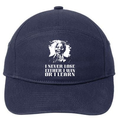 I Never Lose Either I Win Or I Learn Mandela's Motivational 7-Panel Snapback Hat