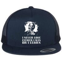 I Never Lose Either I Win Or I Learn Mandela's Motivational Flatbill Hat
