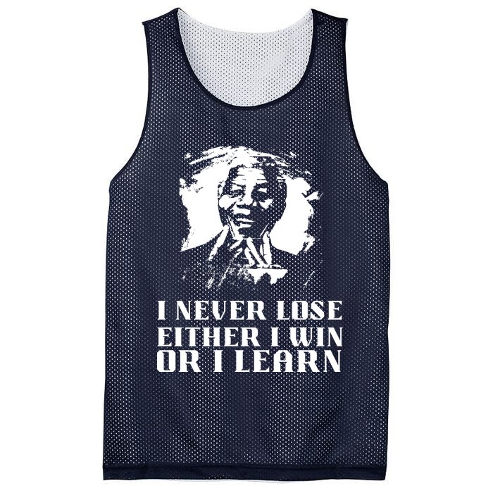 I Never Lose Either I Win Or I Learn Mandela's Motivational Mesh Reversible Basketball Jersey Tank