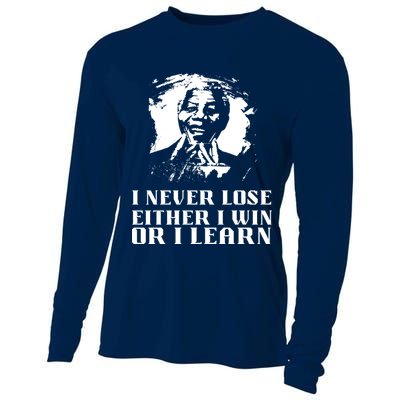I Never Lose Either I Win Or I Learn Mandela's Motivational Cooling Performance Long Sleeve Crew