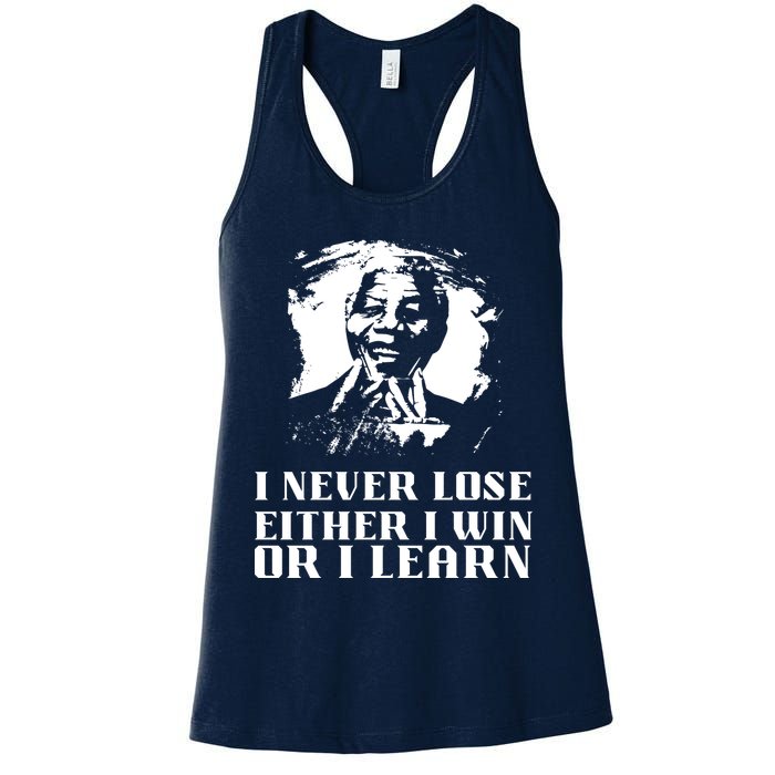 I Never Lose Either I Win Or I Learn Mandela's Motivational Womens Tank Top