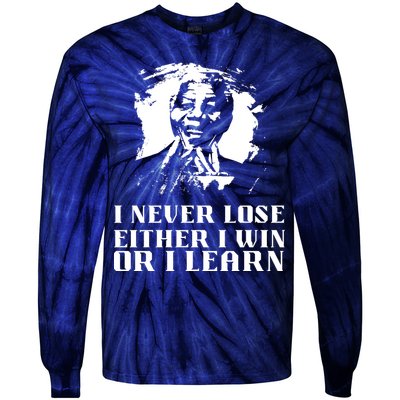 I Never Lose Either I Win Or I Learn Mandela's Motivational Tie-Dye Long Sleeve Shirt