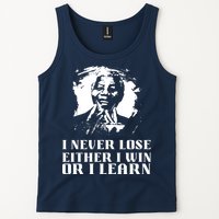I Never Lose Either I Win Or I Learn Mandela's Motivational Tank Top