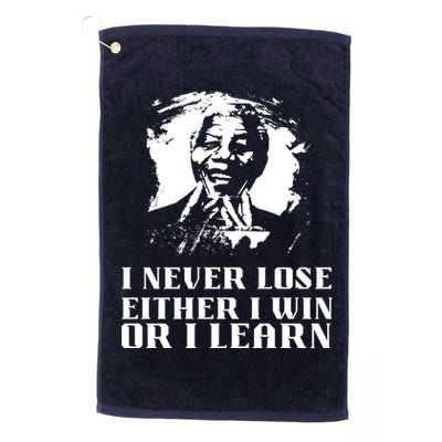 I Never Lose Either I Win Or I Learn Mandela's Motivational Golf Towel