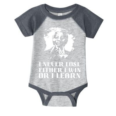 I Never Lose Either I Win Or I Learn Mandela's Motivational Infant Baby Jersey Bodysuit