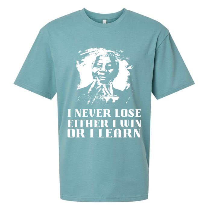 I Never Lose Either I Win Or I Learn Mandela's Motivational Sueded Cloud Jersey T-Shirt